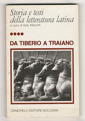 Seller image for Storia e testi della letteratura latina: da Tiberio a Traiano. for sale by Libreria Oreste Gozzini snc