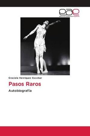 Seller image for Pasos Raros : Autobiografa for sale by AHA-BUCH GmbH