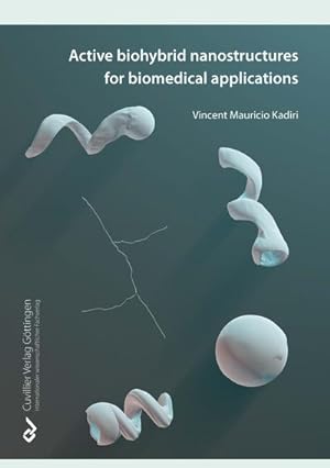Seller image for Active Biohybrid Nanostructures For Biomedical Applications for sale by AHA-BUCH GmbH