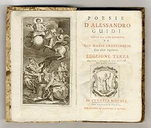 Bild des Verkufers fr Poesie d'Alessandro Guidi con la sua vita descritta da Gio. Mario Crescimbeni con altre aggiunte. Edizione terza ricorretta, e ripurgata da molti errori corsi nelle passate edizioni. zum Verkauf von Libreria Oreste Gozzini snc