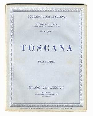 TOSCANA. Parte prima e parte seconda.