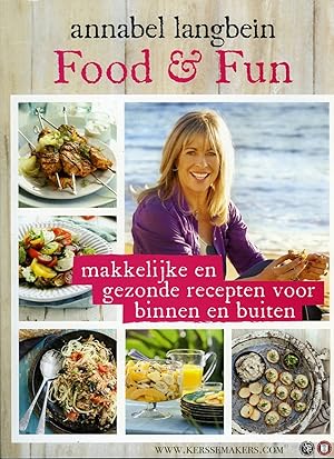 Bild des Verkufers fr Food & Fun, makkelijke en gezonde recepten voor binnen en buiten zum Verkauf von Emile Kerssemakers ILAB
