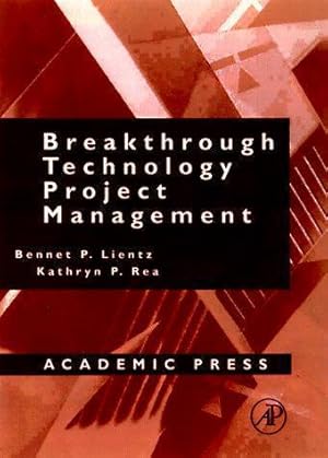 Seller image for Breakthrough Technology Project Management (E-Business Solutions) for sale by WeBuyBooks