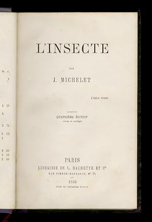 L'insecte. Par J. Michelet. Quatrième édition.