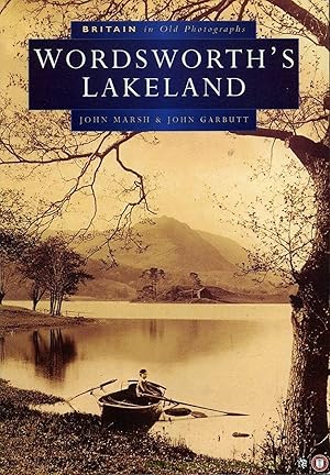 Bild des Verk�ufers f�r Wordsworth's Lakeland in Old Photographs (Britain in Old Photographs). zum Verkauf von Emile Kerssemakers ILAB