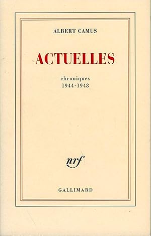 Image du vendeur pour Actuelles (tome 1). Chroniques 1944 - 1948 mis en vente par Emile Kerssemakers ILAB