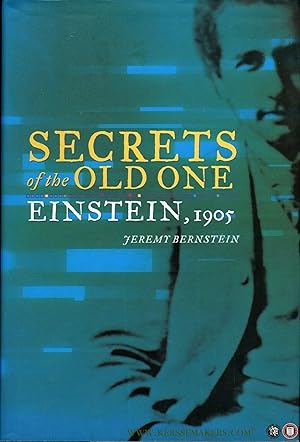 Bild des Verk�ufers f�r Secrets of the Old One. Einstein, 1905 zum Verkauf von Emile Kerssemakers ILAB