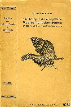 Bild des Verkufers fr Einfhrung in die europische Meeresmollusken-Fauna an der hand ihrer Hauptreprsentanten zum Verkauf von Emile Kerssemakers ILAB