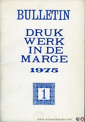 Immagine del venditore per Drukwerk in de marge - Bulletin1 venduto da Emile Kerssemakers ILAB