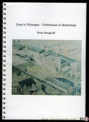Immagine del venditore per Zeep in Nijmegen. Dobbelman in Bottendaal venduto da Emile Kerssemakers ILAB