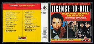 Bild des Verkufers fr Licence to kill. 18 James Bond film hits. 60+ minutes of music ( London Starlight Orchestra) zum Verkauf von Emile Kerssemakers ILAB