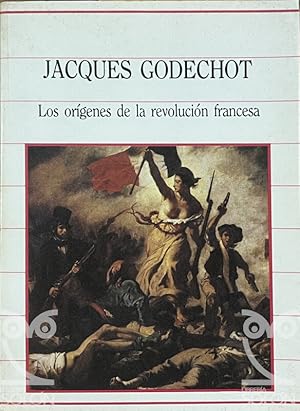 Los orígenes de la revolución francesa