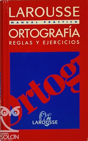 Ortografía. Reglas y Ejercicios