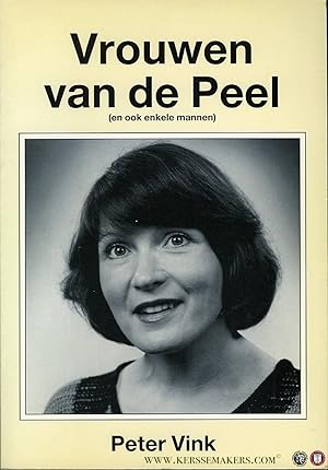 Bild des Verkufers fr Vrouwen van de Peel (en ook enkele mannen) zum Verkauf von Emile Kerssemakers ILAB