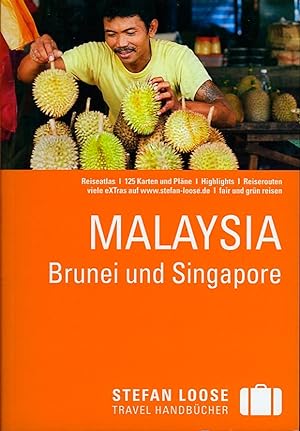 Bild des Verkufers fr Reisefhrer Malaysia, Brunei und Singapore. Reiseatlas -125 Karten und Plne - Highlights - Reiserouten zum Verkauf von Emile Kerssemakers ILAB