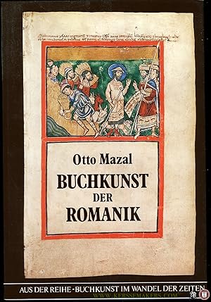 Seller image for Buchkunst der Romanik. Mit 100 Abbildungen davon 26 in Farben for sale by Emile Kerssemakers ILAB