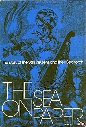 Immagine del venditore per The sea on paper. The story of the Van Keulens and their sea-torch. venduto da Emile Kerssemakers ILAB