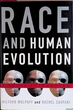 Bild des Verkufers fr Race and Human Evolution: a fatal attraction zum Verkauf von Klondyke