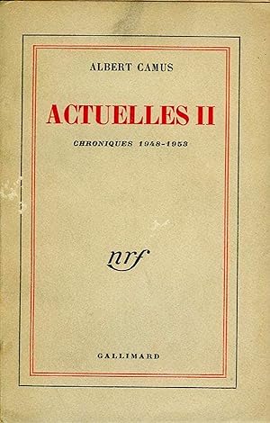 Image du vendeur pour Actuelles II (tome 2). Chroniques 1948-1953 mis en vente par Emile Kerssemakers ILAB