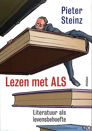 Bild des Verkufers fr Lezen met ALS. Literatuur als levensbehoefte zum Verkauf von Emile Kerssemakers ILAB