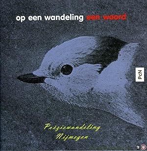 Seller image for Op een wandeling een woord. Poziewandeling Nijmegen for sale by Emile Kerssemakers ILAB