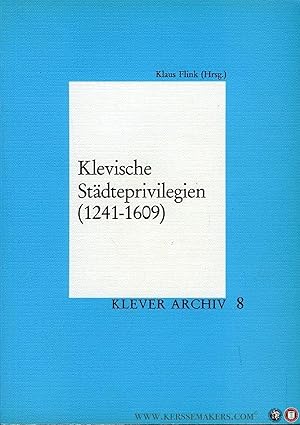 Bild des Verkufers fr Klevische Stdteprivilegien (1241-1609). zum Verkauf von Emile Kerssemakers ILAB