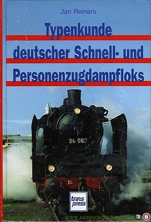 Bild des Verkufers fr Typenkunde deutscher Schnell- und Personenzugdampfloks zum Verkauf von Emile Kerssemakers ILAB