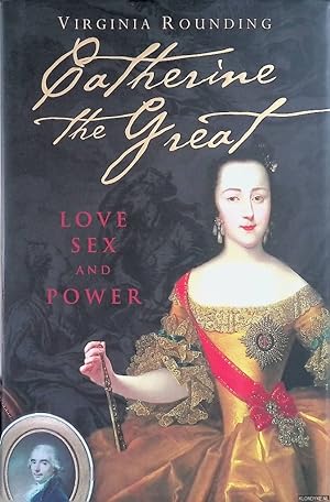 Bild des Verkufers fr Catherine The Great: Love Sex and Power zum Verkauf von Klondyke