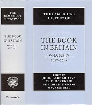 Immagine del venditore per The Cambridge History of the Book in Britain, Volume IV (4) 1557-1695 venduto da Pendleburys - the bookshop in the hills