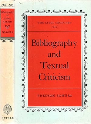 Imagen del vendedor de Bibliography and Textual Criticism : The Lyell Lectures of 1959 a la venta por Pendleburys - the bookshop in the hills