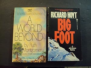 Imagen del vendedor de 2 PBs Big Foot By Richard Hoyt; A World Beyond By Ruth Montgomery a la venta por Joseph M Zunno