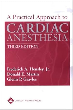 Image du vendeur pour A Practical Approach to Cardiac Anesthesia mis en vente par WeBuyBooks