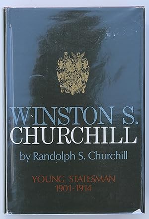 Winston S Churchill Volume 2 Young Statesman 1901-1914