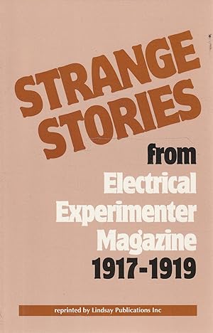 Strange stories from Electrical Experimenter Magazine 1917-1919