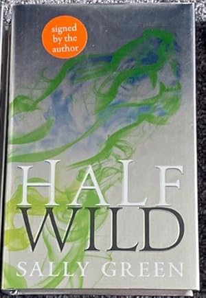 Immagine del venditore per Half Wild - SIGNED (1st UK Edition . First Print thus) venduto da First.Editions1st