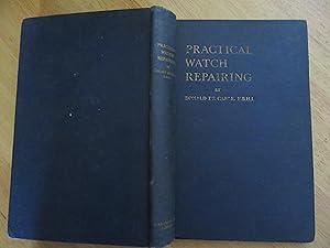 Seller image for Practical Watch Repairing for sale by Tweed Valley Books