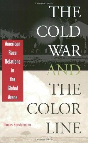 Immagine del venditore per The Cold War and the Color Line: American Race Relations in the Global Arena venduto da WeBuyBooks