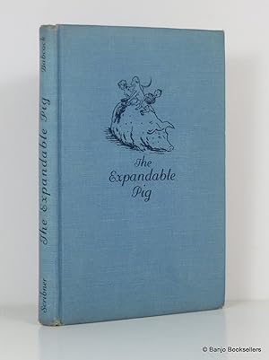 Seller image for The Expandable Pig for sale by Banjo Booksellers, IOBA