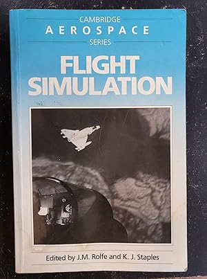 Flight Simulation (Cambridge Aerospace Series, Series Number 1)