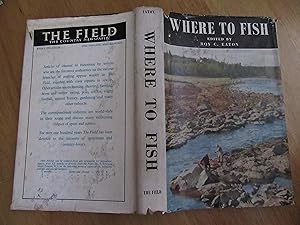 Immagine del venditore per Where to Fish 1955 - 1956 venduto da Tweed Valley Books