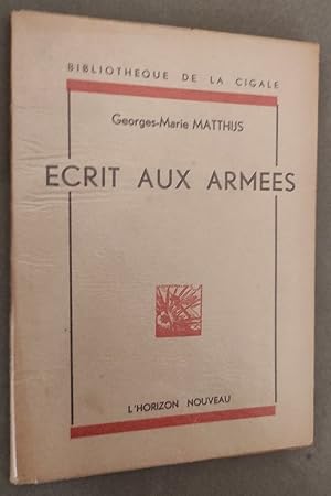 Seller image for Ecrit aux armes. for sale by Librairie Pique-Puces