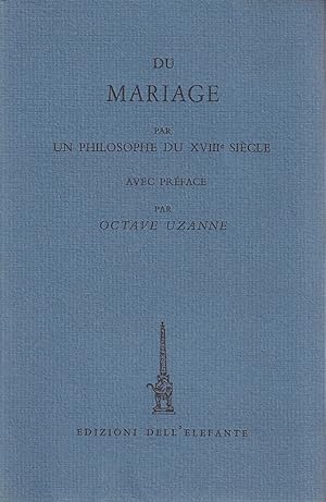 Du mariage, par un philosophe du XVIIIe siècle