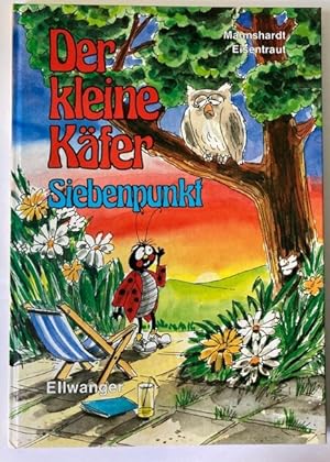 Seller image for Der kleine Kfer Siebenpunkt for sale by Antiquariat UPP
