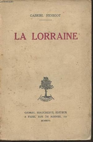 Seller image for La Lorraine for sale by Le-Livre