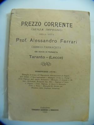 PREZZO CORRENTE ( SENZA IMPEGNO ) DELLA DITTA Prof. Alessandro Ferrari CHIMICO FARMACISTA DEI DUC...