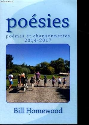 Bild des Verkufers fr Posies pomes et chansonnettes 2014-2017 zum Verkauf von Le-Livre