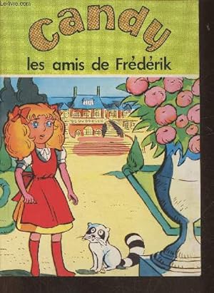 Bild des Verkufers fr Candy - Les amis de Frdrik zum Verkauf von Le-Livre
