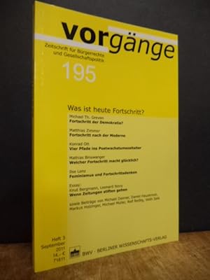 Vorgänge - Zeitschrift für Bürgerrechte und Gesellschaftspolitik, Heft 195: Was ist heute Fortsch...
