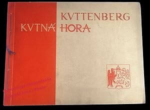 Kutna Hora = Kuttenberg: Die Stadt und deren Kunst (1932/1942) - Gemeinde Kuttenberg (Hrsg)