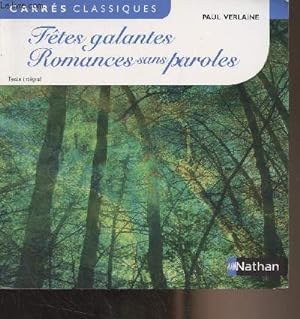 Seller image for Fêtes galantes, romances sans paroles - "Carrés classiques" for sale by Le-Livre